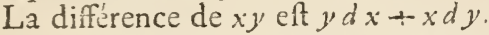 The differential of $x\,y$ is $y\,dx + x\,dy$